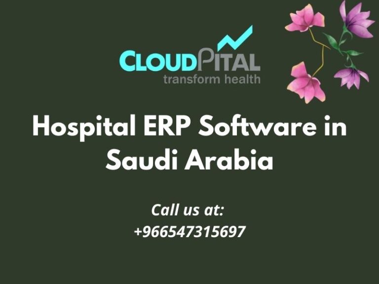How Hospital ERP Software in Saudi Arabia and EMR Software in Saudi Arabia help your firm?