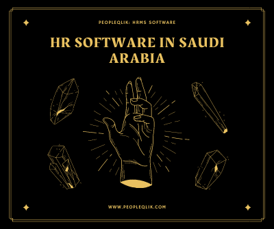 HR Software in Saudi Arabia – Three Good Reasons Why You Need One