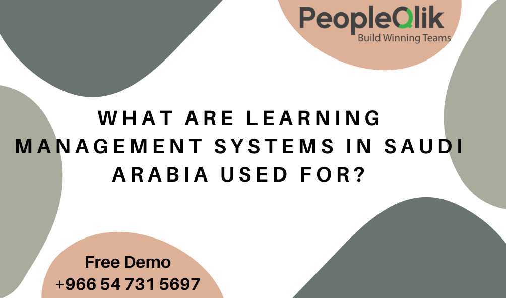 Investing in Learning Management Software in Saudi Arabia is profitable