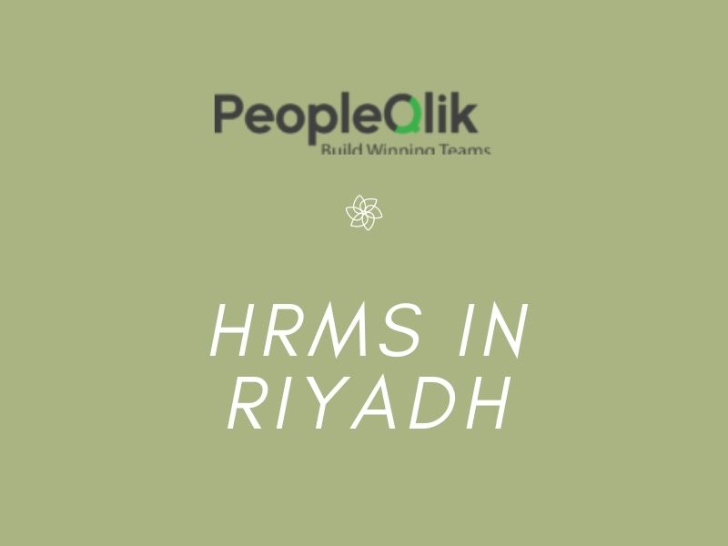 HRMS in Riyadh : Important Part in the Management of Human Resources