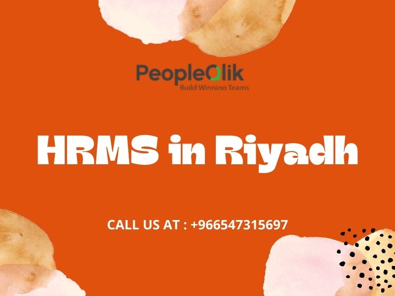HRMS in Riyadh : Everything about HR and HRMS you need to know