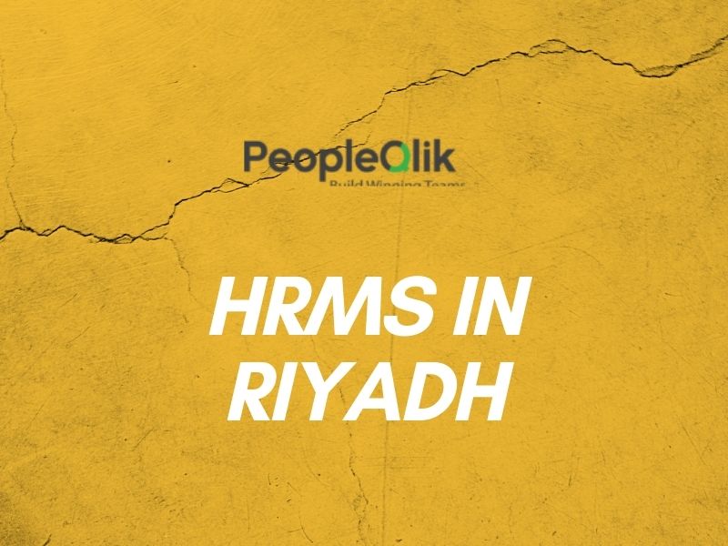 HRMS in Riyadh: An Important Part of Human Resource Management